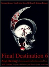 Final Destination 6 sẽ ra rạp vào mùa hè năm nay...!!! (Full Trailer)